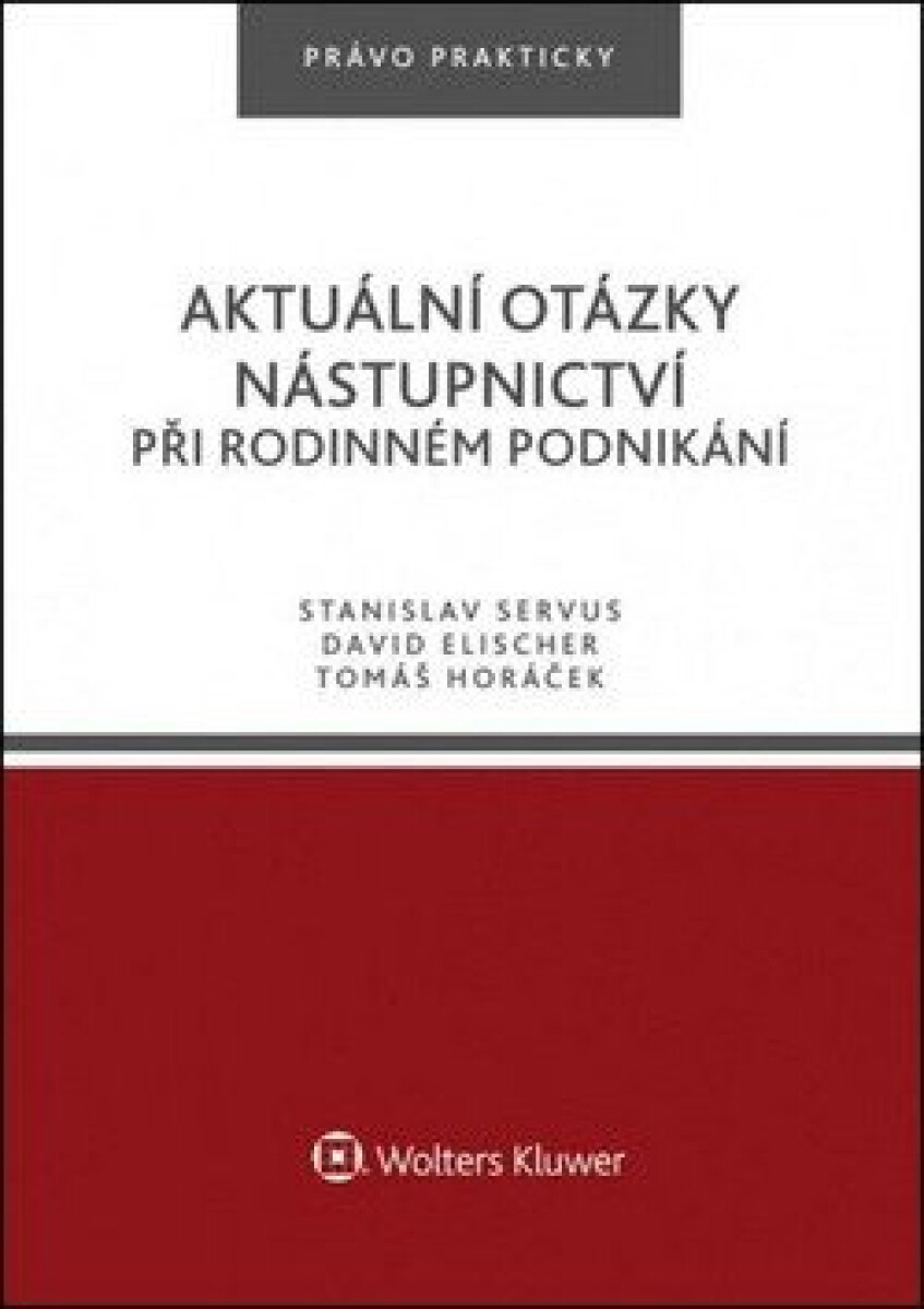 Kniha Aktuální otázky nástupnictví při rodinném podnikání