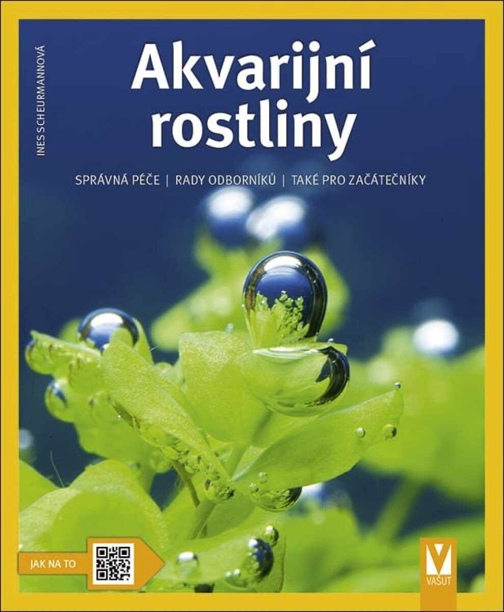Kniha Akvarijní rostliny - Jak na to