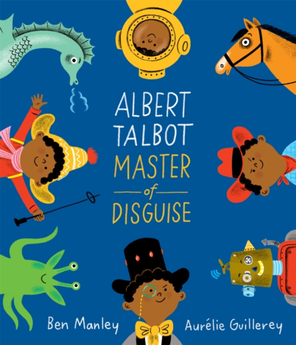Kniha Albert Talbot: Master of Disguise