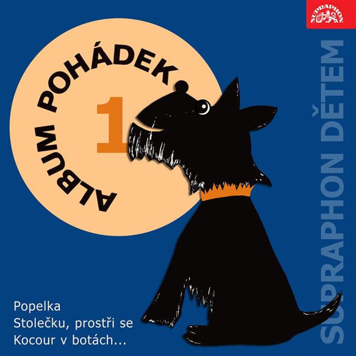 Album pohádek "Supraphon dětem" 1. /Popelka, Stolečku, prostři se, Kocour v botách..../ - Jan Pilař