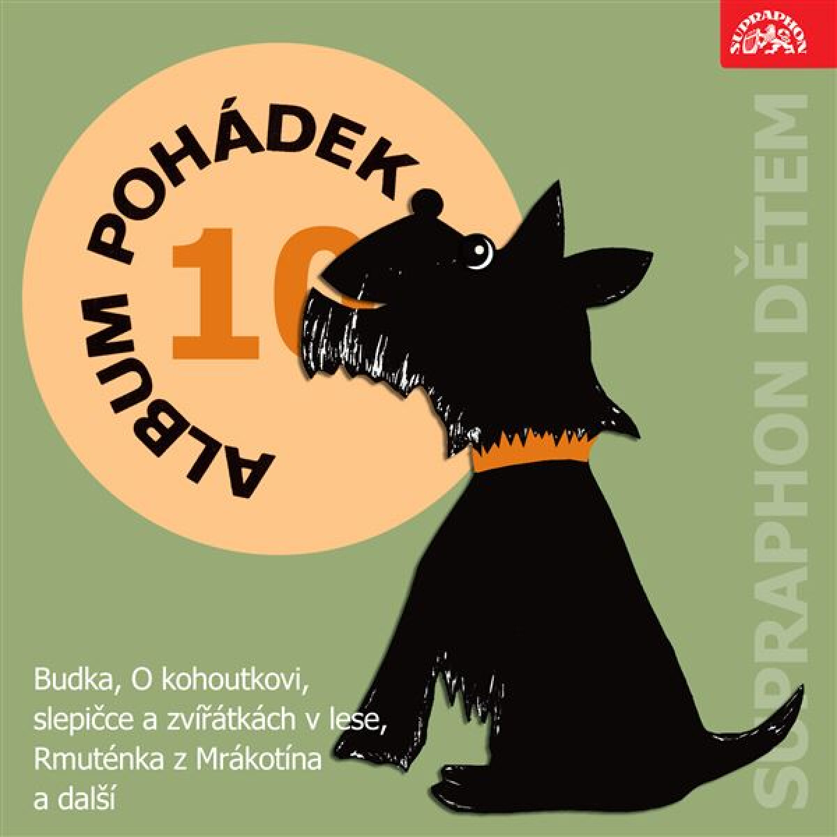 Levně Album pohádek "Supraphon dětem" 10. (Budka, O kohoutkovi, slepičce a zvířátkách v lese, Rmuténka z Mrákotína a další) - J.B. Heller - audiokniha