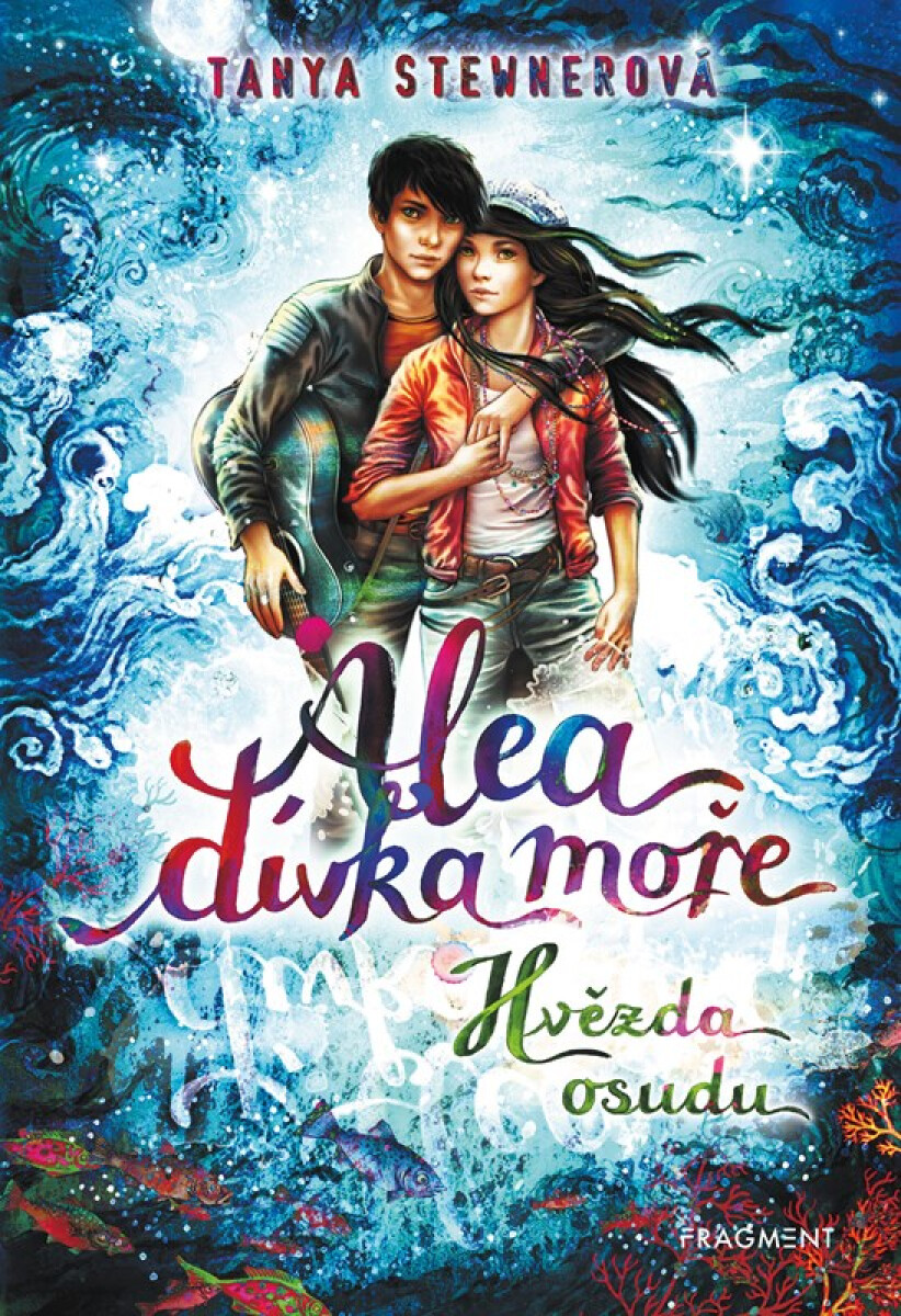 Kniha Alea - dívka moře: Hvězda osudu