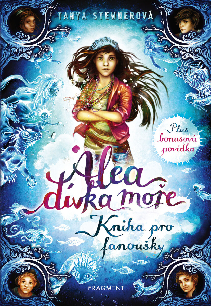 Alea - dívka moře: Kniha pro fanoušky  - Tanya Stewnerová