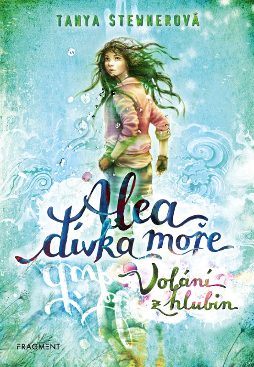 Alea dívka moře Volání z hlubin -  Tanya Stewnerová