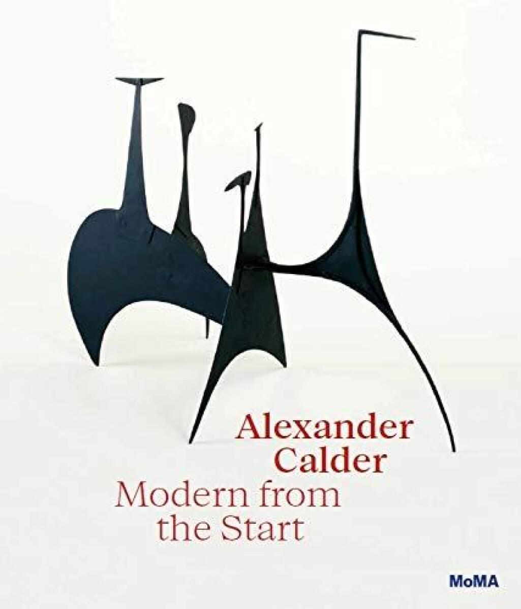 Kniha Alexander Calder: Modern from the Start