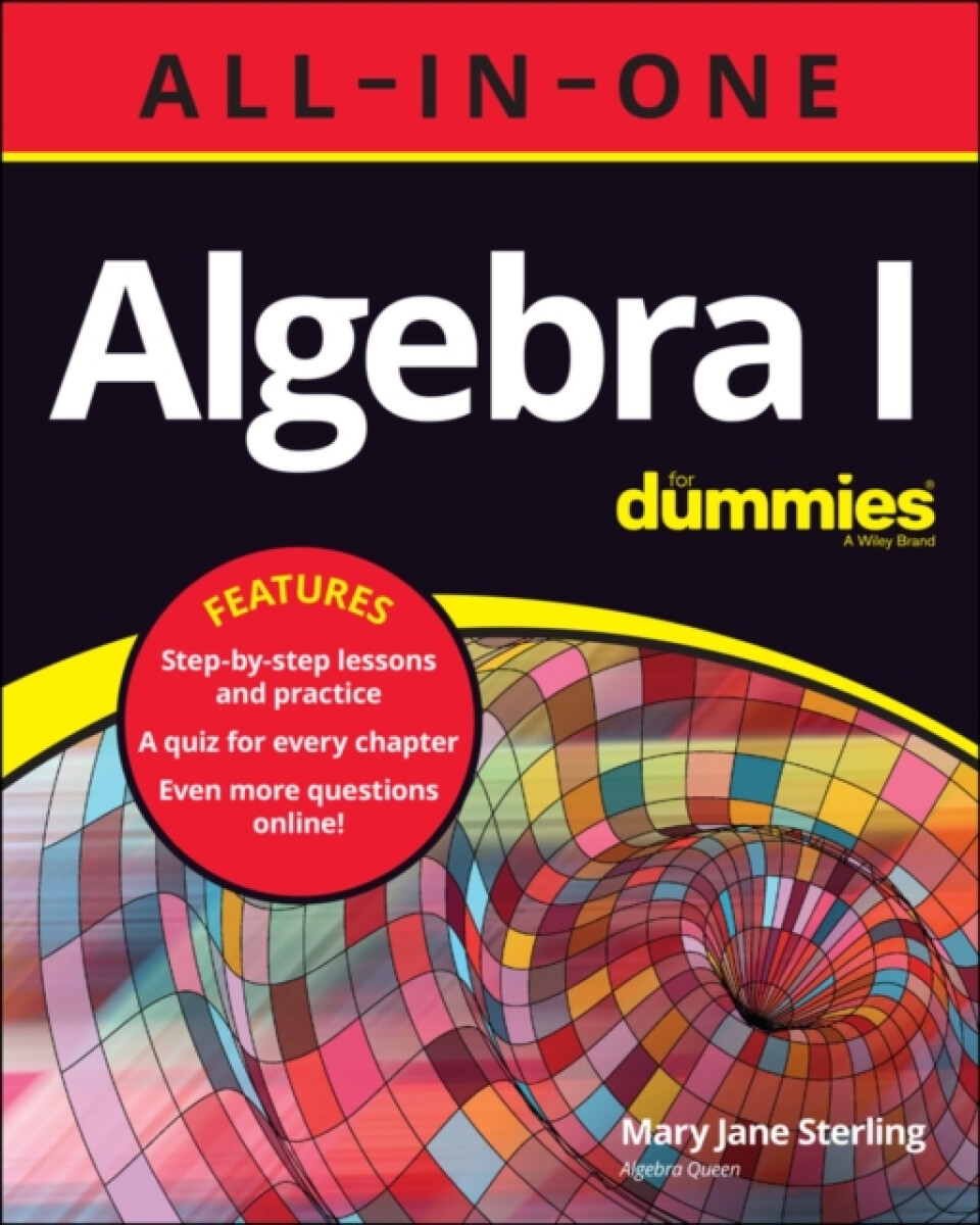 Algebra I Allâ€“Inâ€“One For Dummies - Mary Jane  Sterling