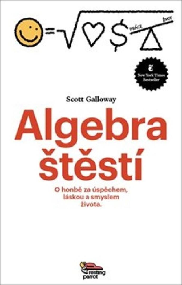Kniha Algebra Štěstí - O honbě za úspěchem, láskou a smyslem života