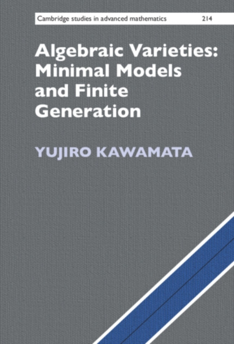 Kniha Algebraic Varieties: Minimal Models and Finite Generation