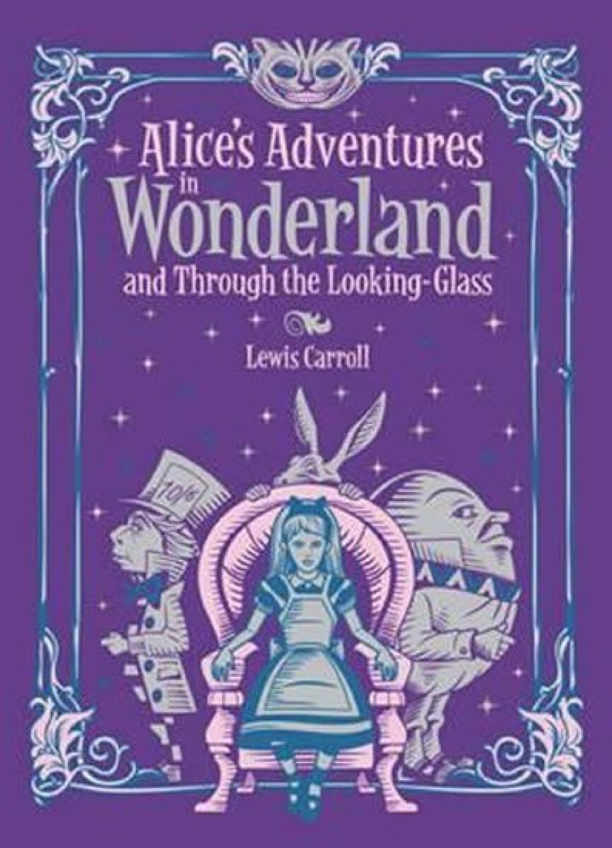 Alice's Adventures in Wonderland and Through the Looking Glass koupíte na Knihydobrovsky.cz