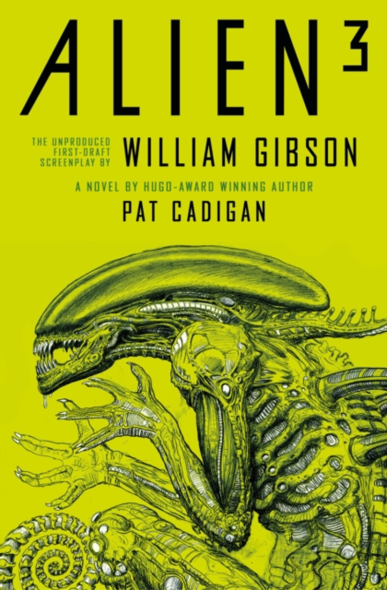 Kniha Alien 3: The Unproduced Screenplay by William Gibson