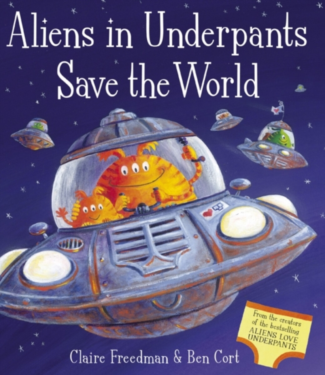 Kniha Aliens in Underpants Save the World