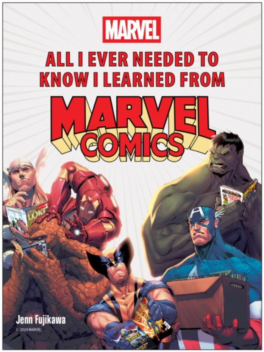 Kniha All I Ever Needed to Know I Learned from Marvel Comics