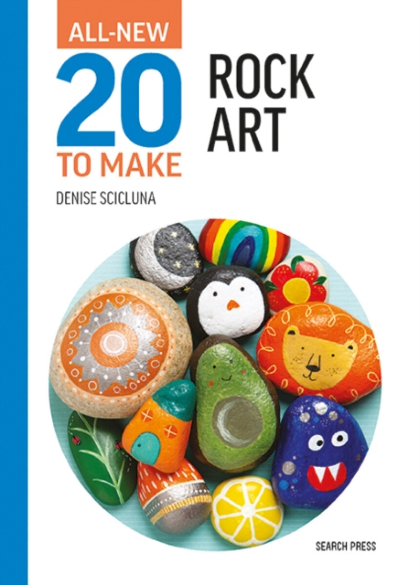 Kniha All-New Twenty to Make: Rock Art
