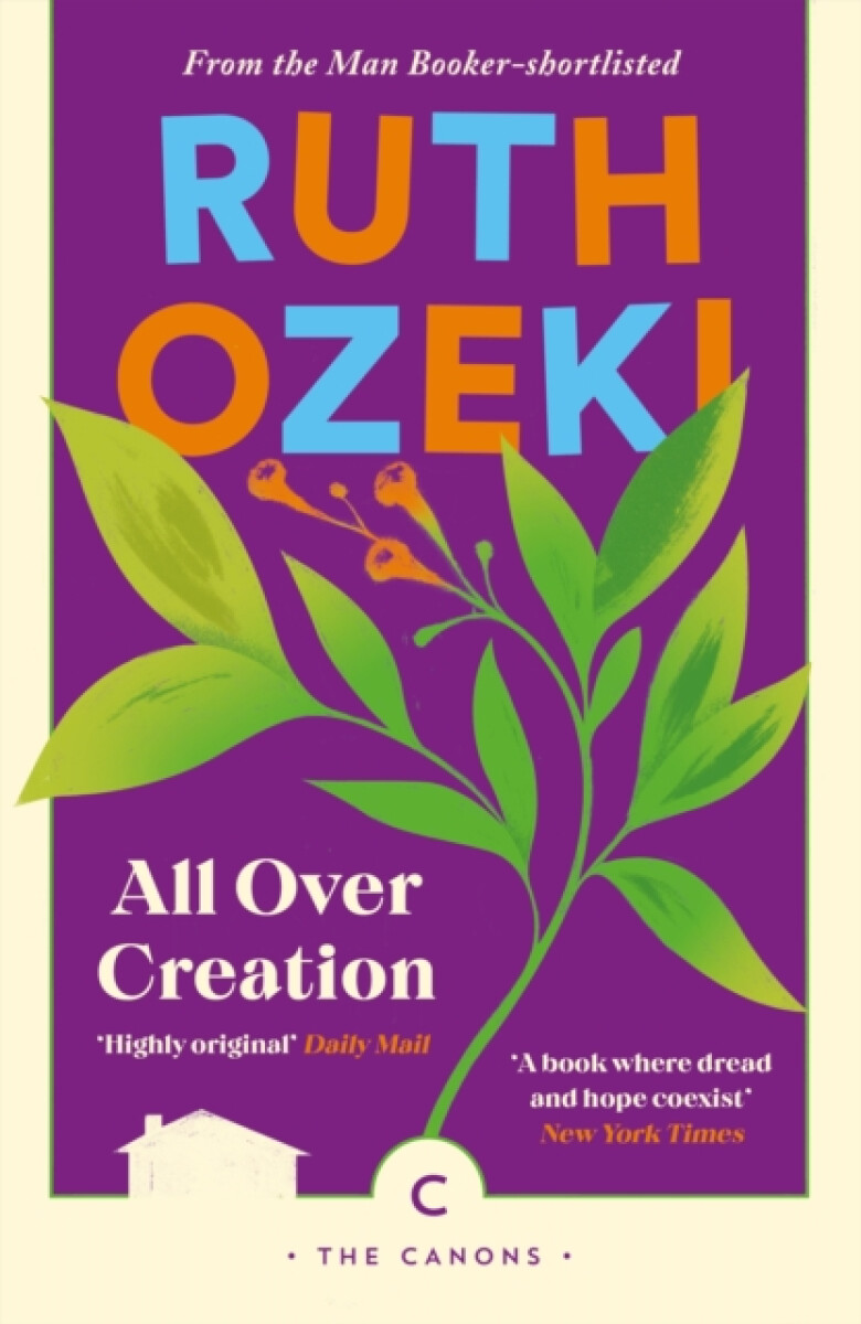 All Over Creation - Ruth Ozeki
