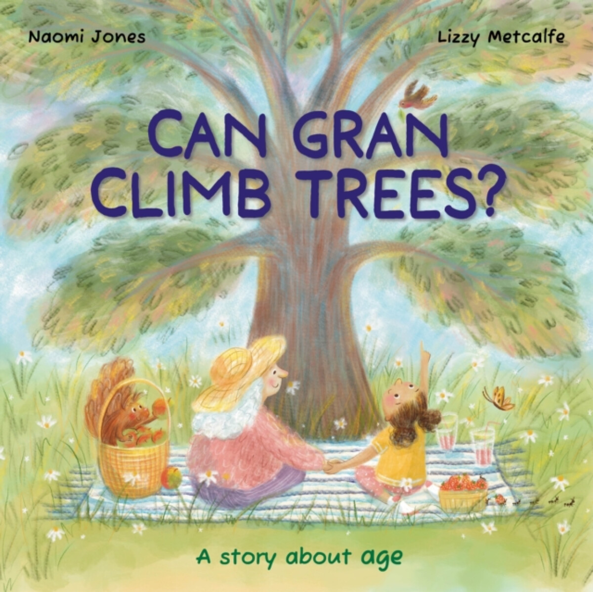 Kniha All Sorts: Can Gran Climb Trees?