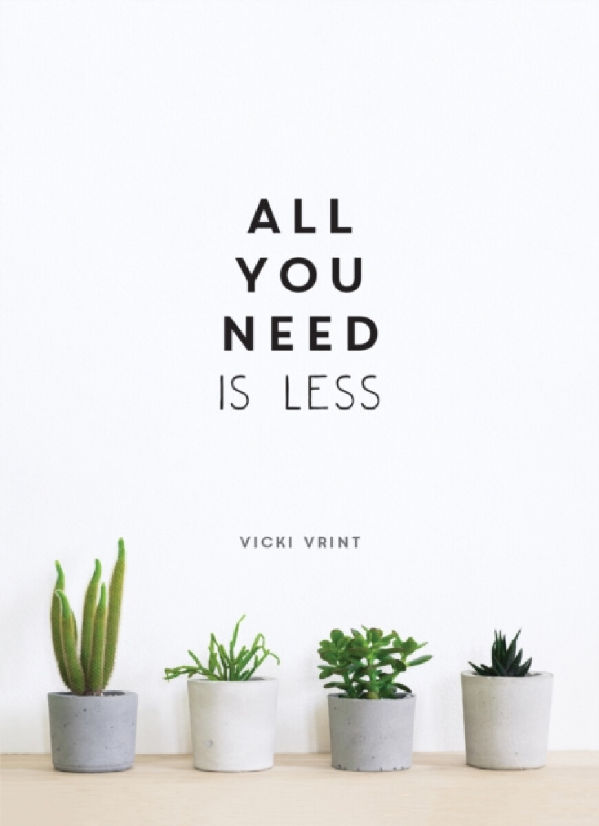 Kniha All You Need is Less