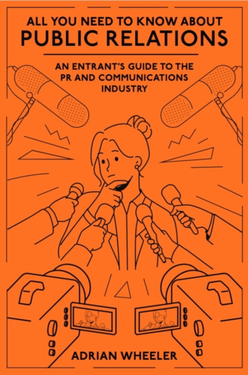 Kniha All You Need To Know About Public Relations