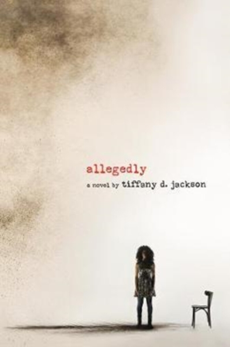 Allegedly - Tiffany Jackson