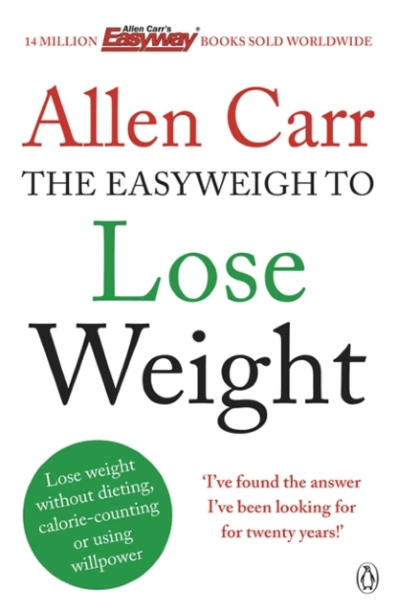 Kniha Allen Carr's Easyweigh to Lose Weight