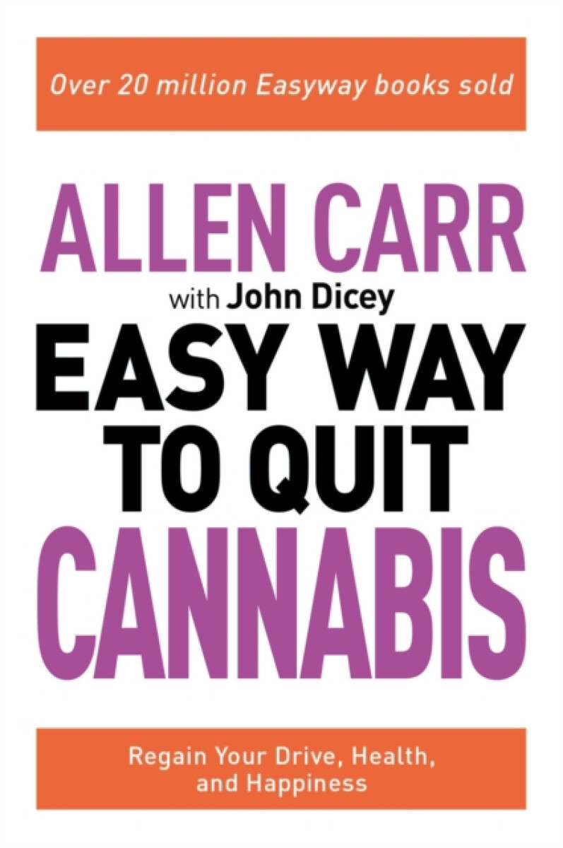 Kniha Allen Carr: The Easy Way to Quit Cannabis