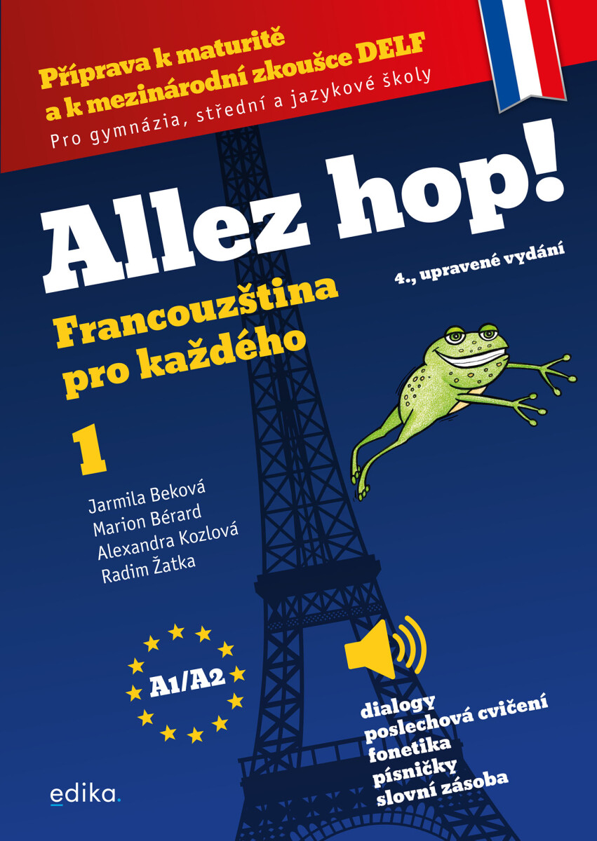 Allez hop! Francouzština pro každého - Jarmila Beková, Alexandra Kozlová, Marion Bérard, Radim Žatka