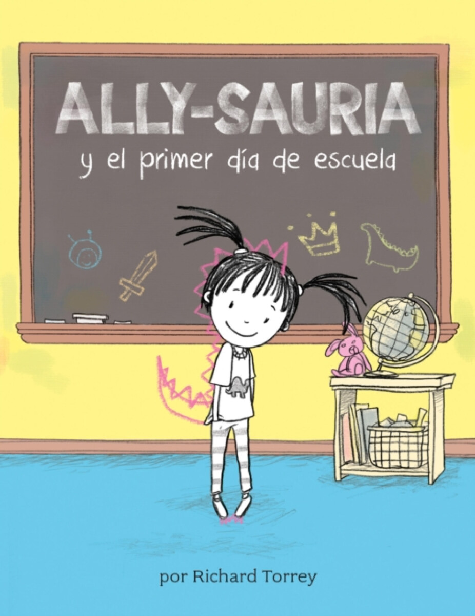 Kniha Ally-sauria y el primer dia de escuela (Spanish Edition)