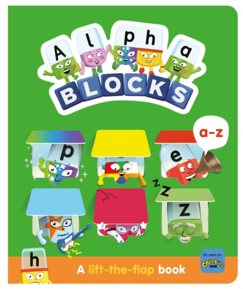 Kniha Alphablocks A-Z: A Lift-the-Flap Book