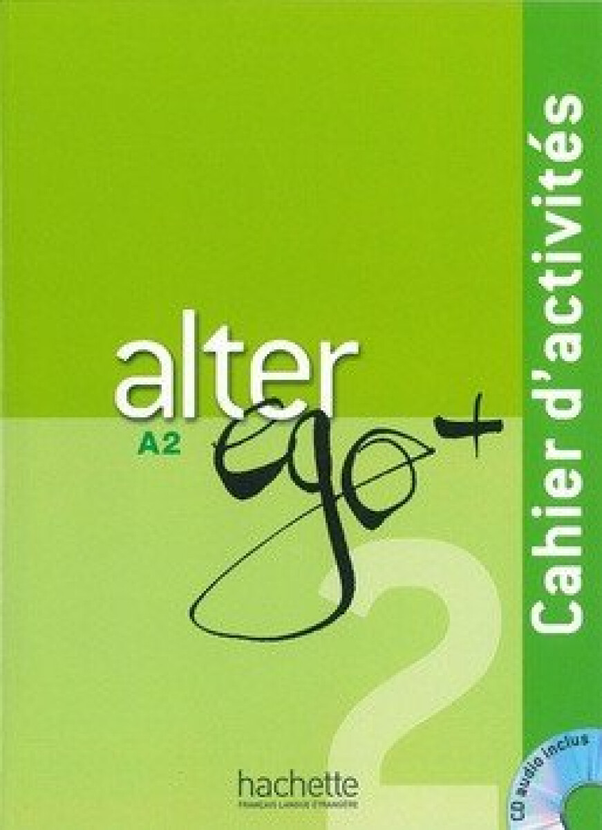 Alter Ego + A2 Cahier d´activits + CD