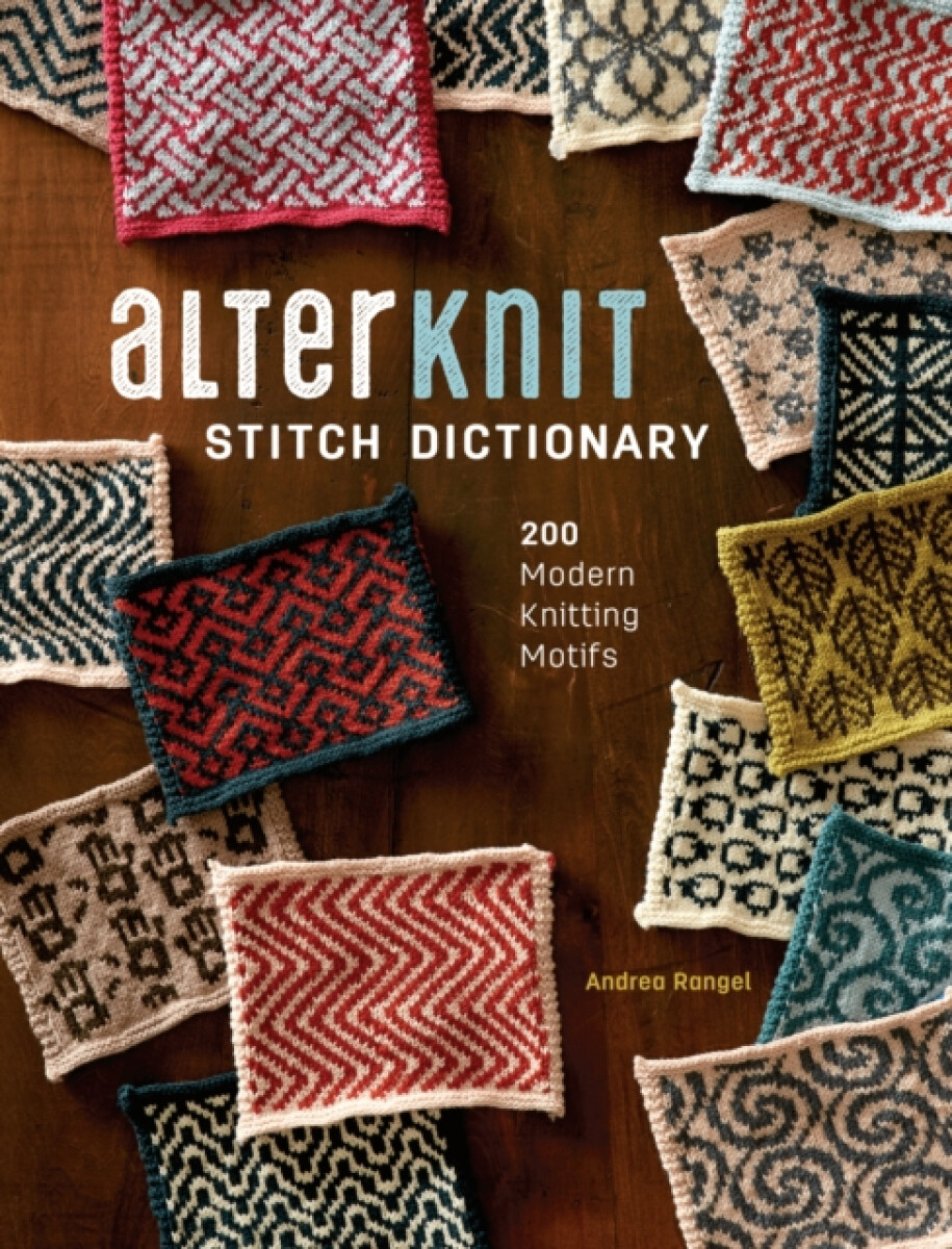 AlterKnit Stitch Dictionary - Andrea Rangel