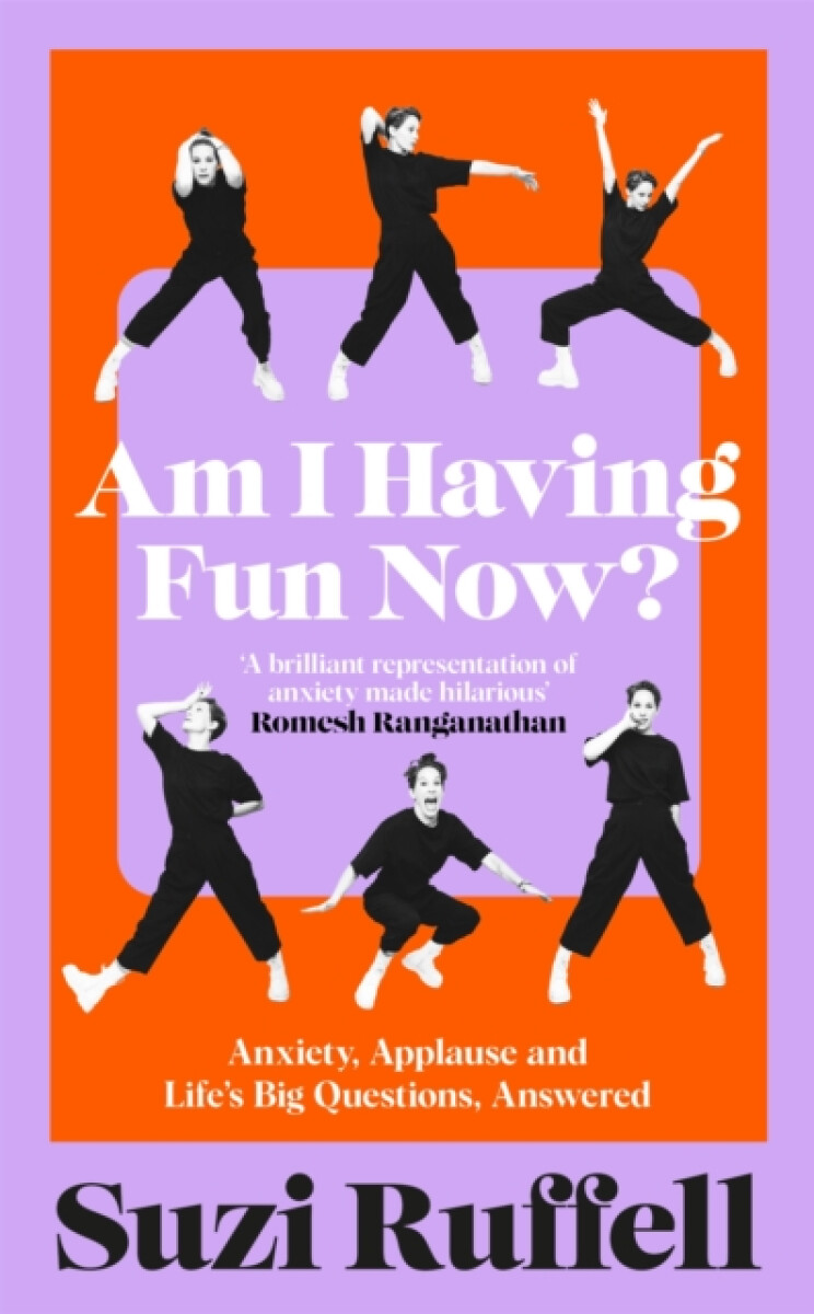 Am I Having Fun Now? - Suzi Ruffell