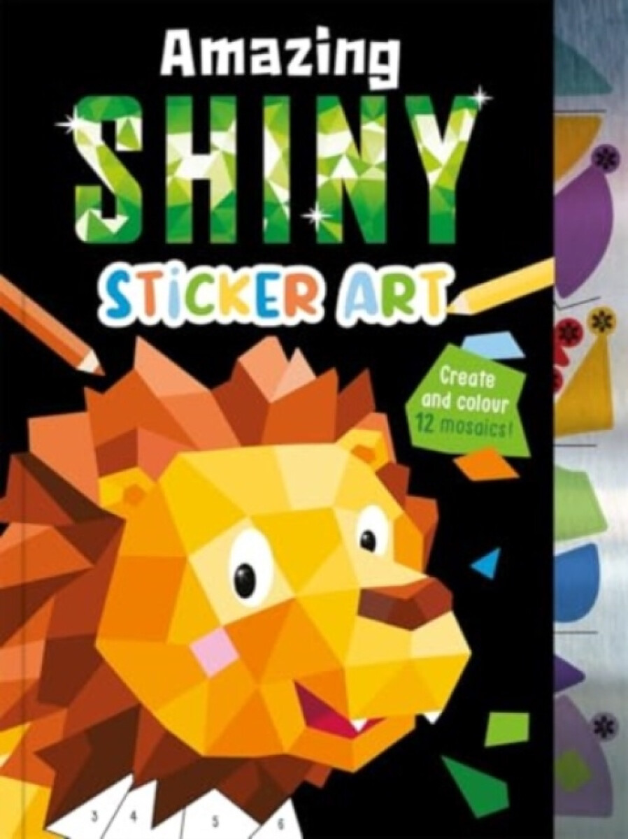 Kniha Amazing Shiny Sticker Art