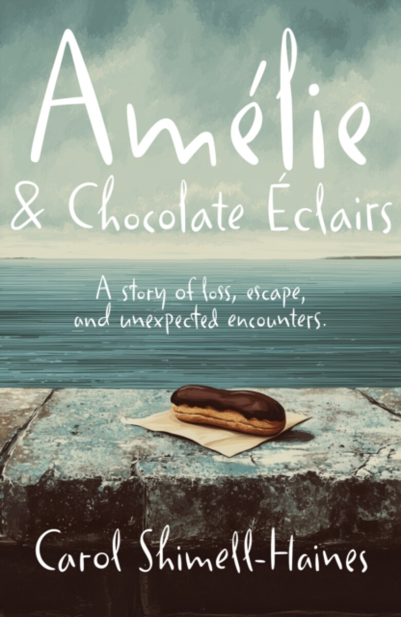 Kniha Amelie and Chocolate Eclairs