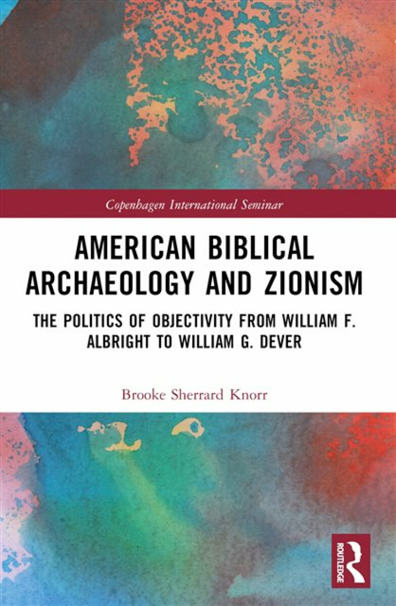 Kniha American Biblical Archaeology and Zionism