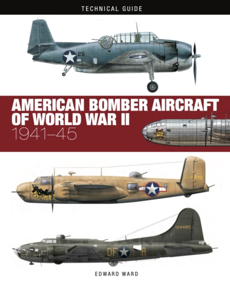 Kniha American Bomber Aircraft of World War II