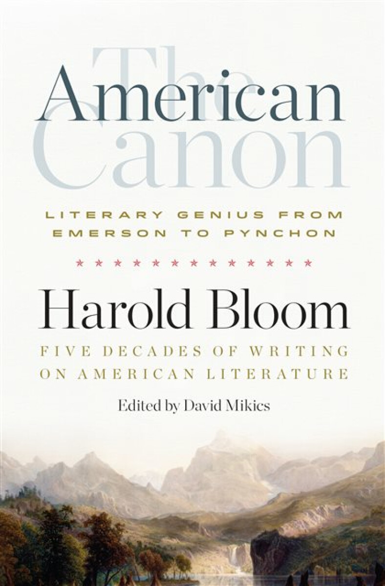 Kniha American Canon: Literary Genius from Emerson to Pynchon
