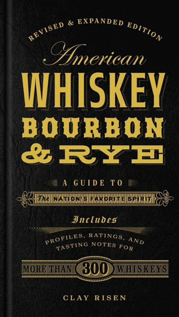 Kniha American Whiskey, Bourbon a Rye