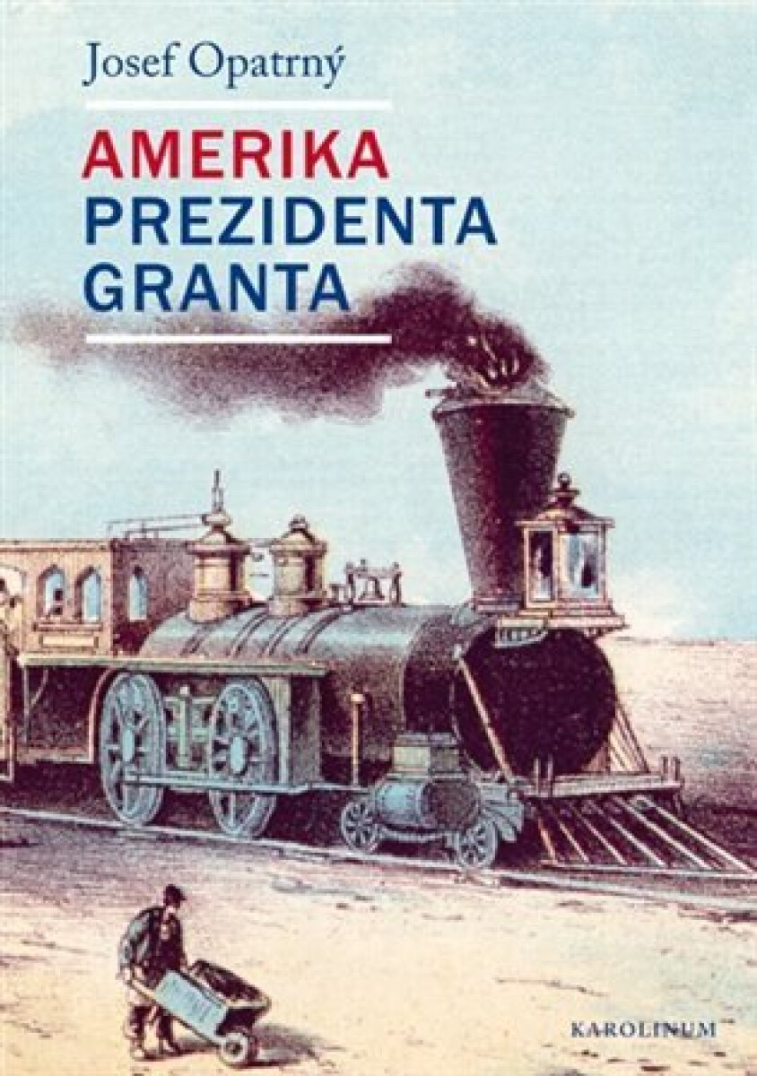 Kniha Amerika prezidenta Granta