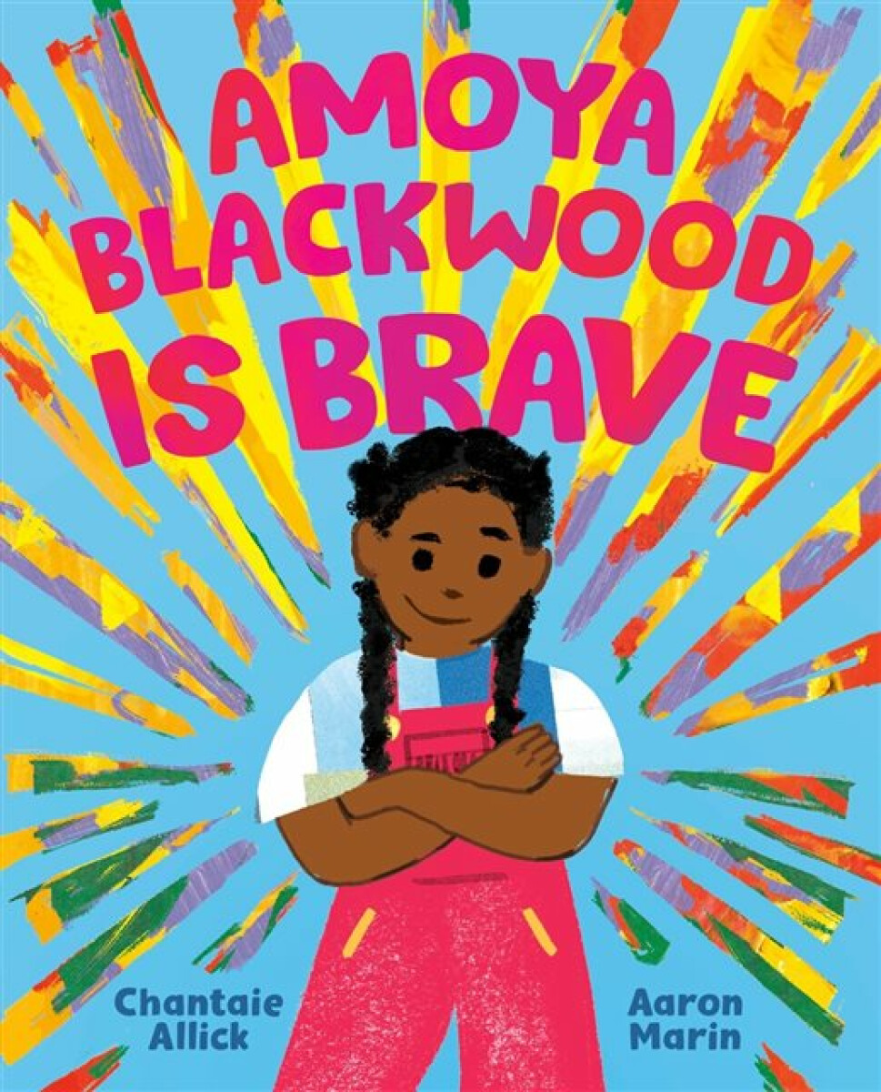 Kniha Amoya Blackwood Is Brave