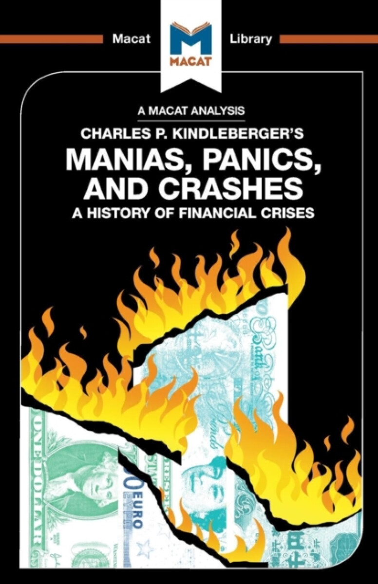 Kniha An Analysis of Charles P. Kindleberger's Manias, Panics, and Crashes