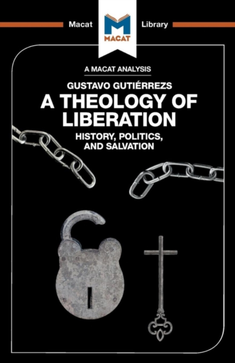 Kniha Analysis of Gustavo Gutierrez's A Theology of Liberation