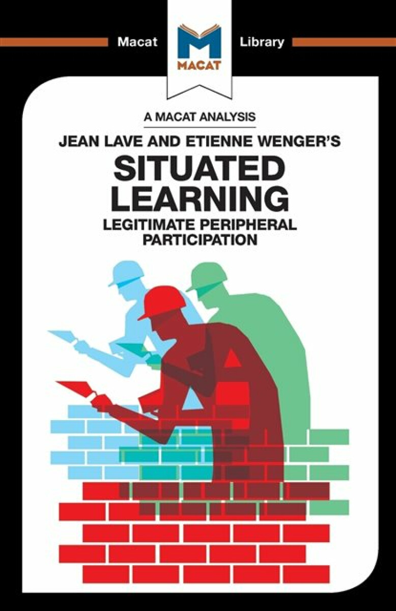 Kniha An Analysis of Jean Lave and Etienne Wenger's Situated Learning
