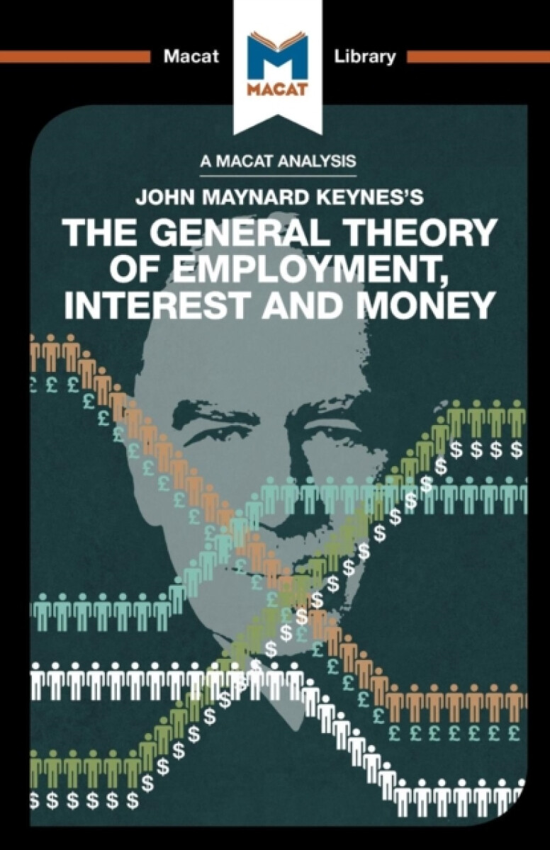 Kniha An Analysis of John Maynard Keyne's The General Theory of Employment, Interest and Money