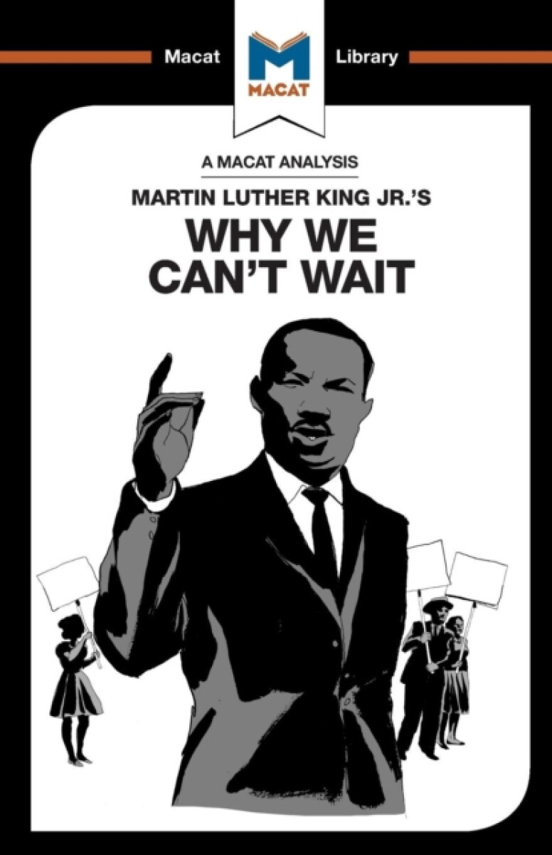 Kniha An Analysis of Martin Luther King Jr.'s Why We Can't Wait
