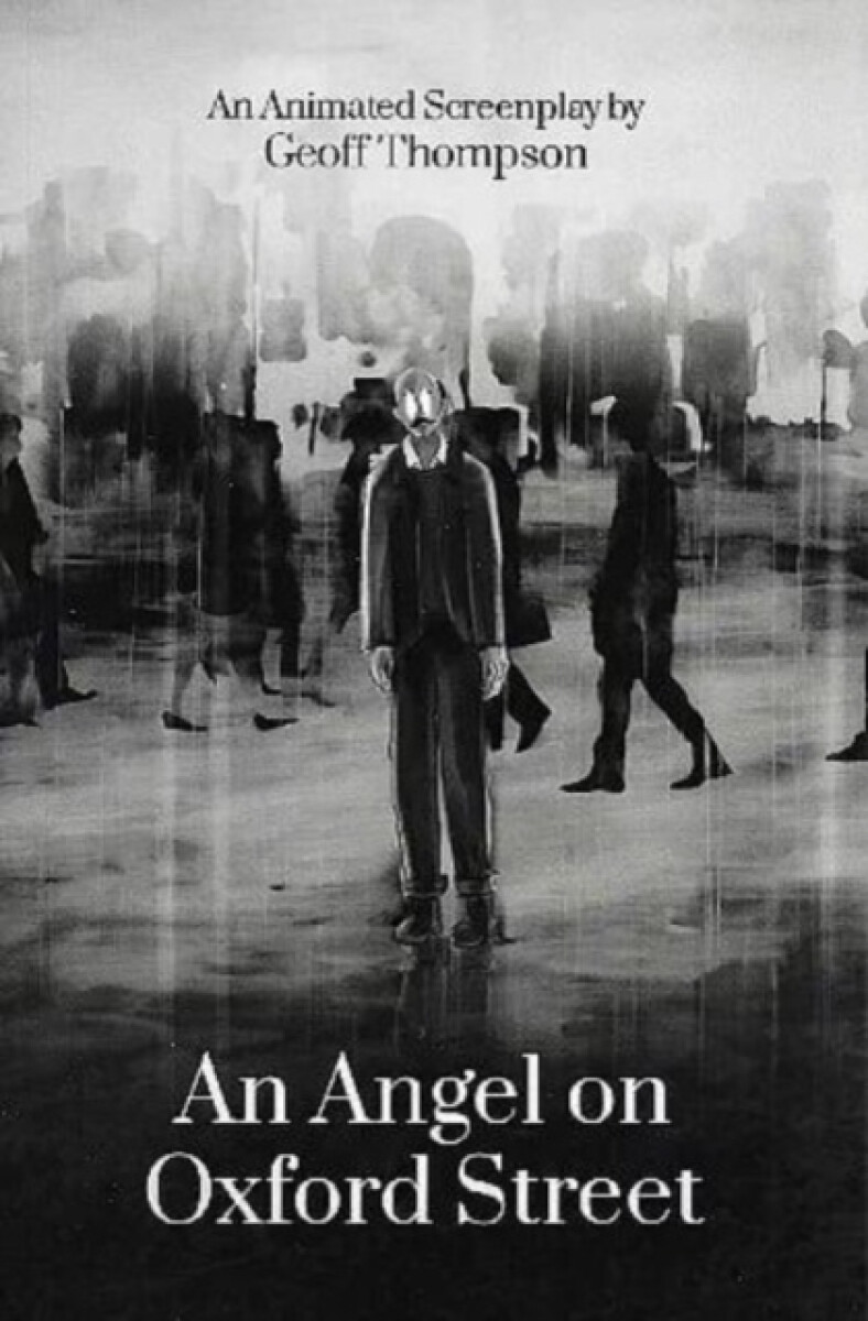 An Angel on Oxford Street - Thompson Geoff