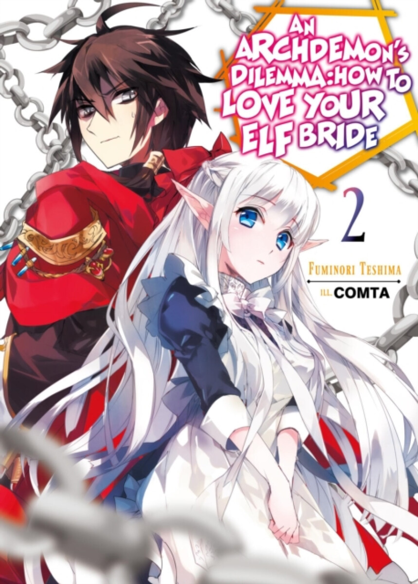 Kniha Archdemon's Dilemma: How to Love Your Elf Bride: Volume 2