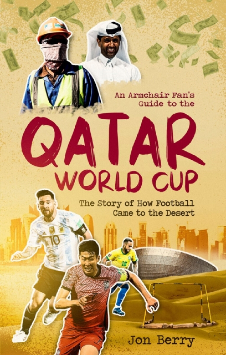 Kniha Armchair Fan's Guide to the Qatar World Cup