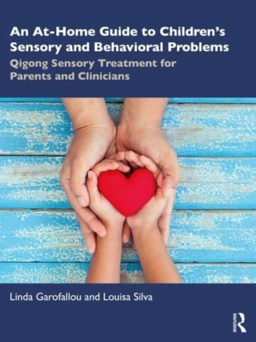 Kniha At-Home Guide to Children''s Sensory and Behavioral Problems