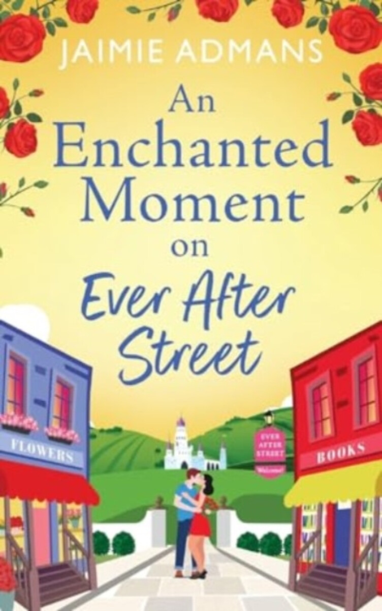 Kniha Enchanted Moment on Ever After Street