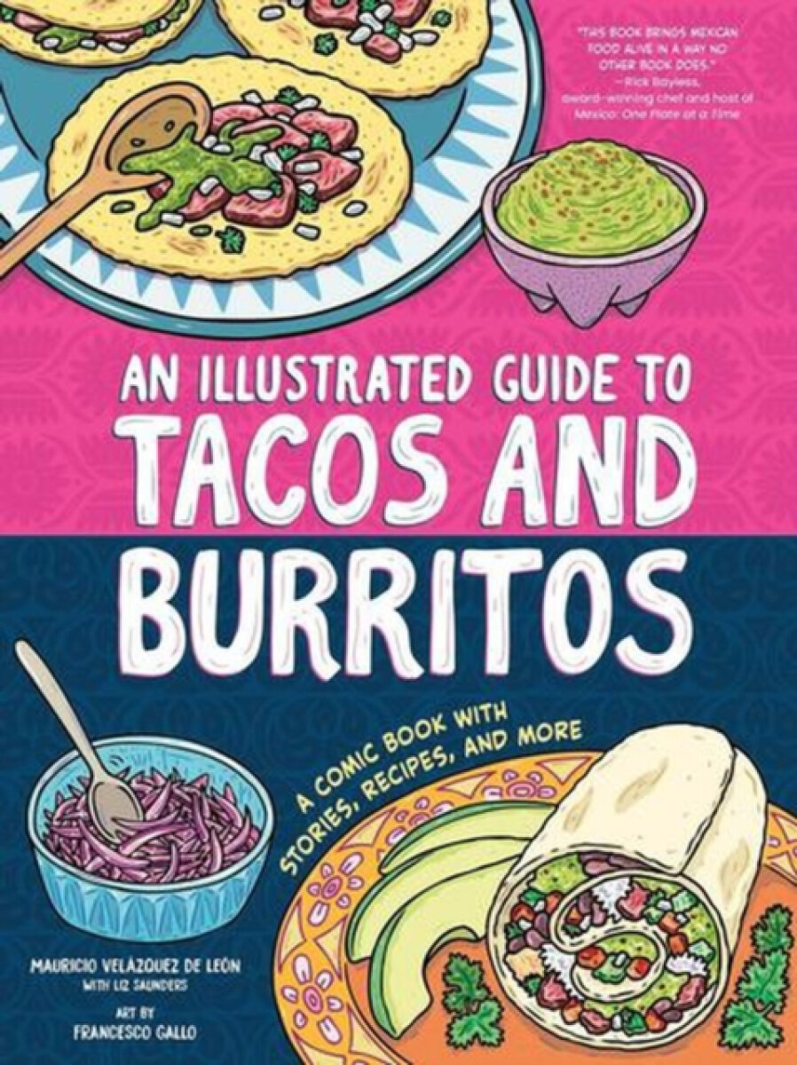 An Illustrated Guide to Tacos and Burritos - Liz Saunders