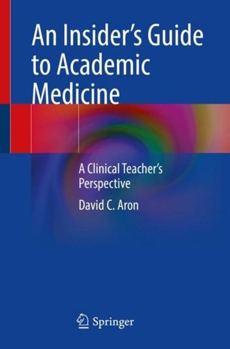 Kniha Insider’s Guide to Academic Medicine